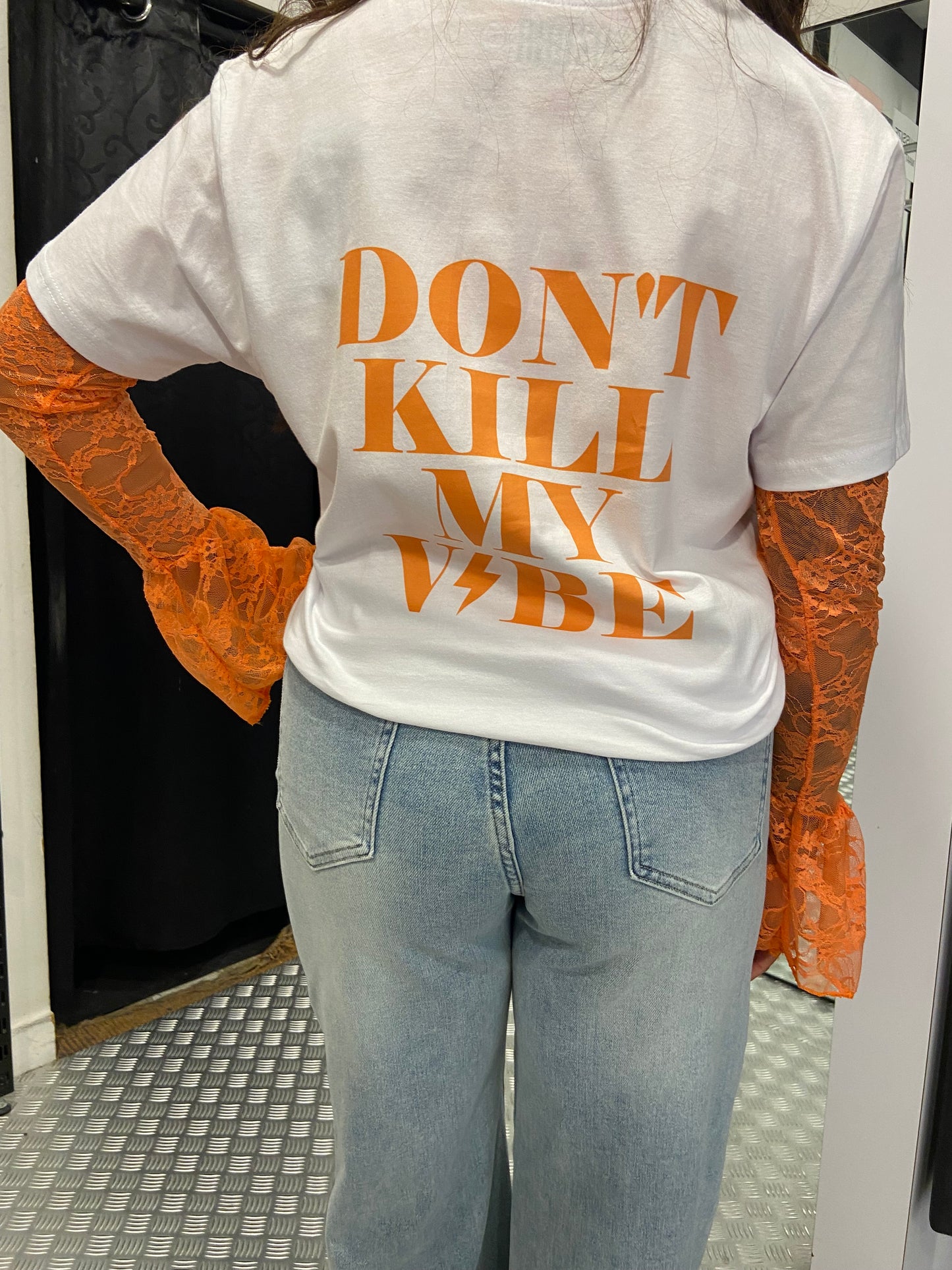 DON'T KILL MY VIBES T-shirt